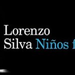 Niños feroces, la nueva novela de Lorenzo Silva